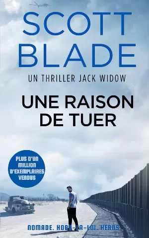 Scott Blade – Une Raison de Tuer